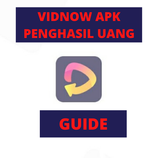 Vidnow APK Penghasil Uang Guide