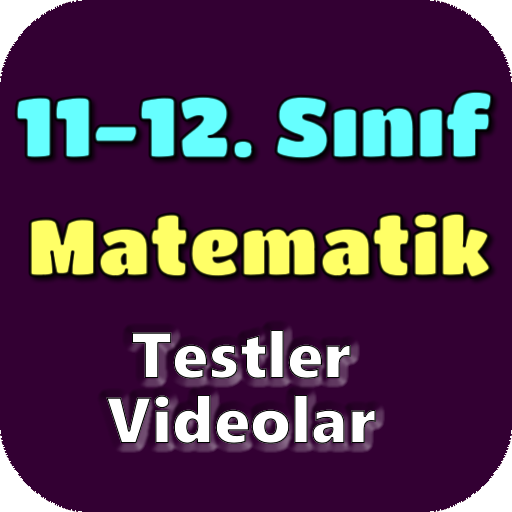 11. Sınıf Matematik 12. Sınıf Matematik Test Çöz