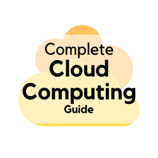 Complete Cloud Computing Guide