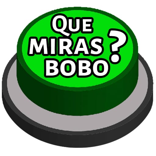 Qué Miras Bobo Meme Button