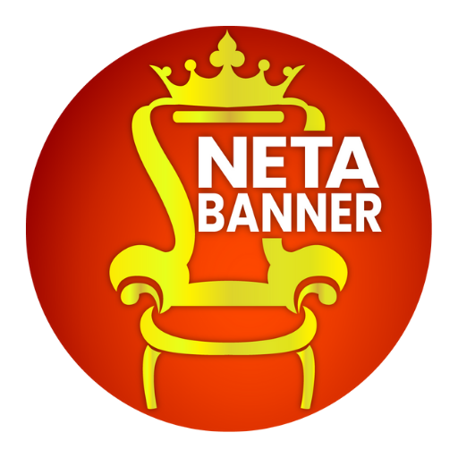 NETA BANNER Political Posters