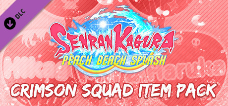 SENRAN KAGURA Peach Beach Splash - Crimson Squad Item Pack