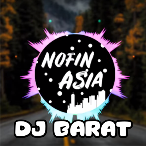 DJ Barat Nofin Asia Remix Full