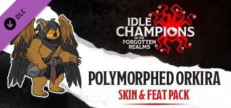 Idle Champions - Polymorphed Orkira Skin & Feat Pack