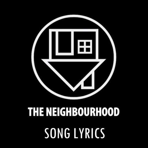 The Neighbourhood Lyrics