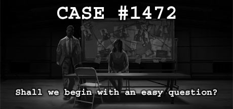 Case #1472 Playtest