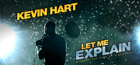 Kevin Hart: Let Me Explain