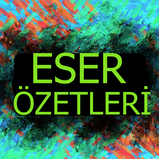 Eser Özetleri (AYT Edebiyat)