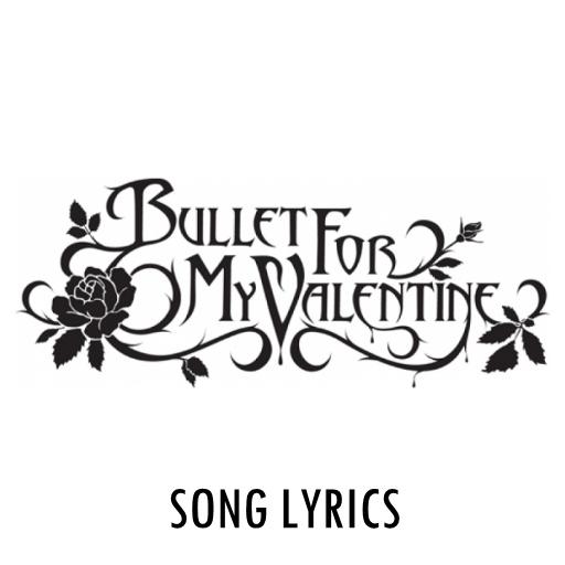 Bullet For My Valentine Lyrics