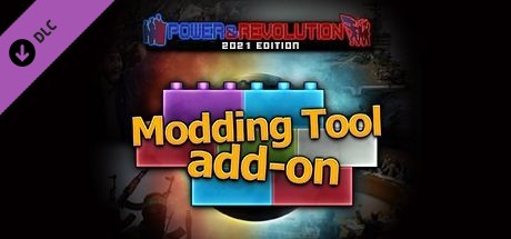 Modding Tool Add-on - Power & Revolution 2021 Edition