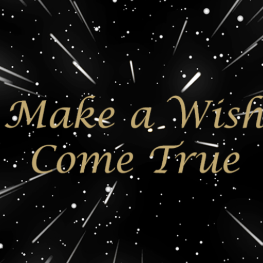 Make my Wish come true