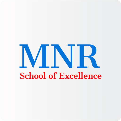 MNR SCHOOL OF EXCELLENCE