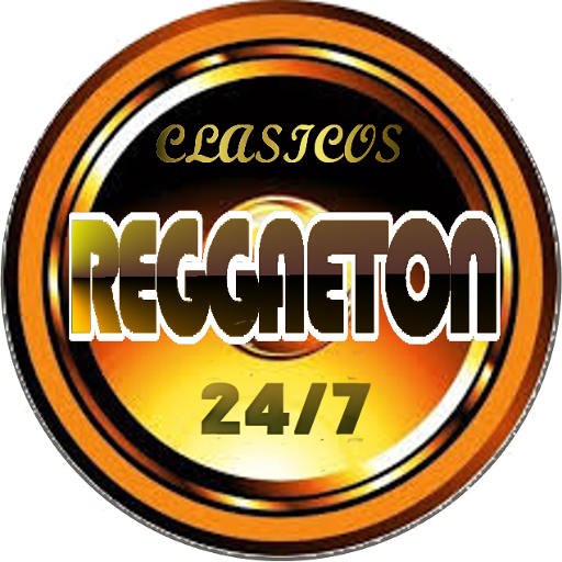 CLÁSICOS REGGAETON 24/7