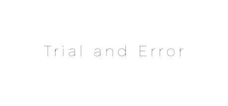 Robotpencil Presents: Insight: Tools of Practice: Trial and Error