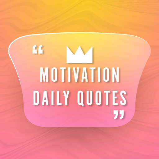 Motivation Daily Quotes