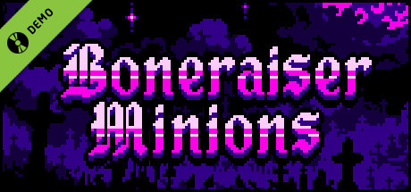 Boneraiser Minions Demo