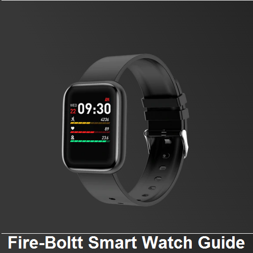 Fire-Boltt Smart Watch Guide