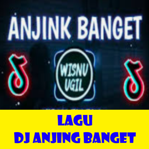 Lagu DJ ANJING BANGET