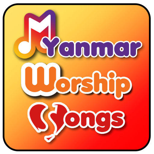 Myanmar Worship Songs