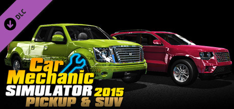 Car Mechanic Simulator 2015 - PickUp & SUV