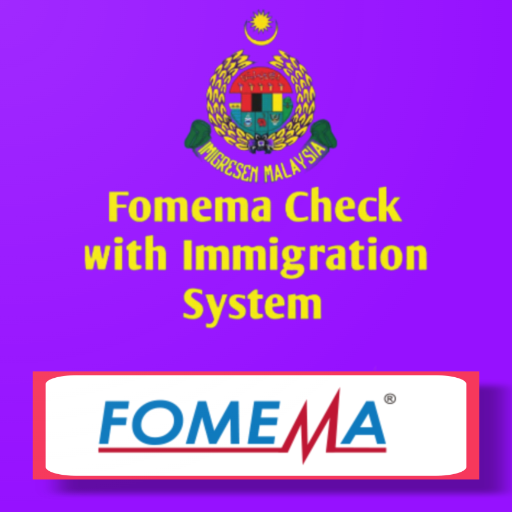 Fomema check Malaysia