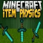 Item Physics Mod For Minecraft