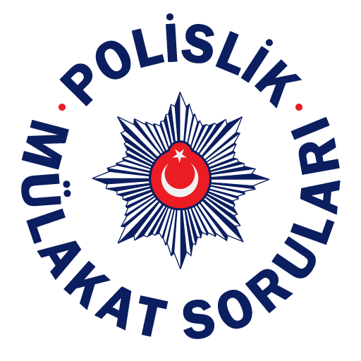 Polislik Mülakat Soruları