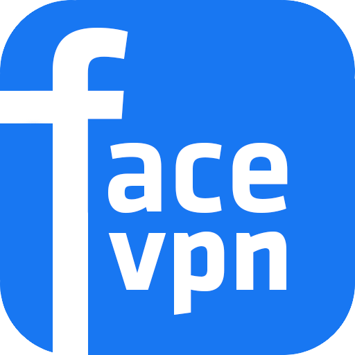 Facevpn Fast Secure VPN Proxy