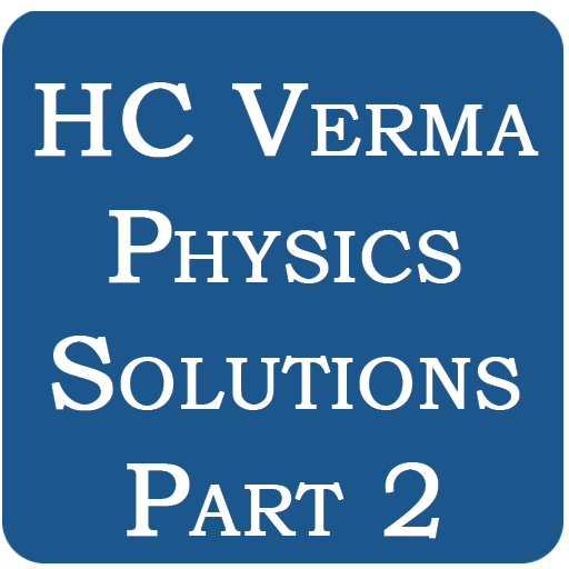 HC Verma Physics - Part 2