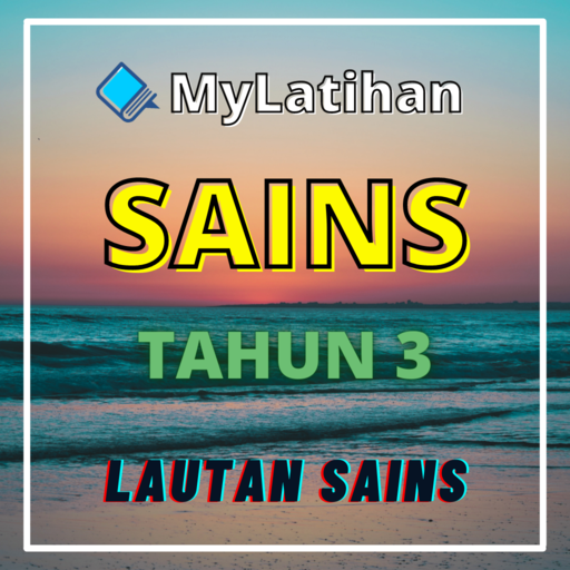 MyLatihan - Sains Tahun 3