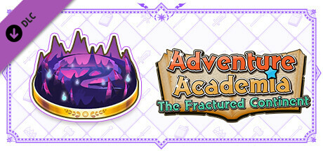 Adventure Academia: The Fractured Continent - New Adventure Volume 3: "Linking Light's Successor #1~
