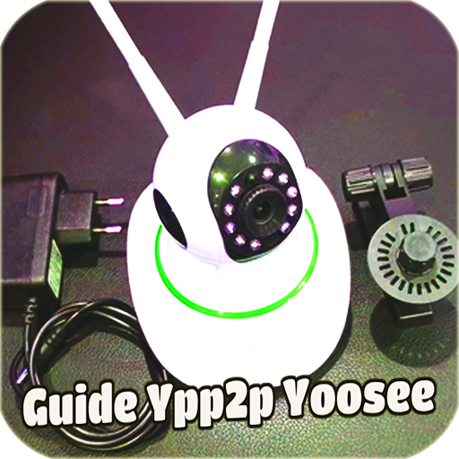 Guide For Yyp2p Yoosee