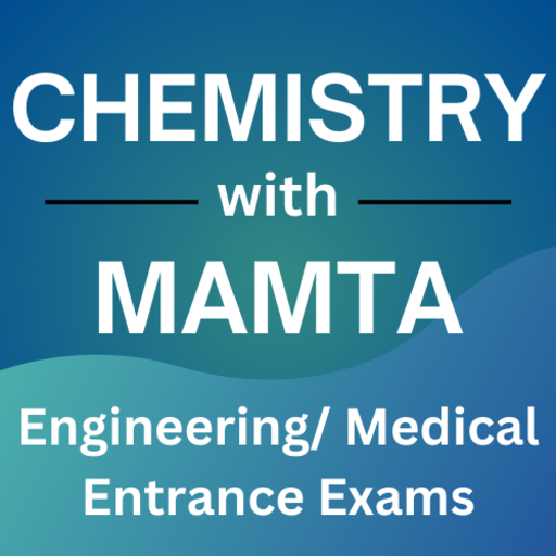 Chemistry with Mamta