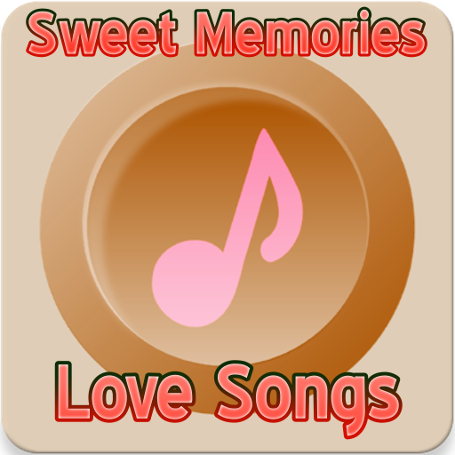 Sweet Memories Love Songs