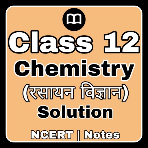 Class 12th Chemistry Solution