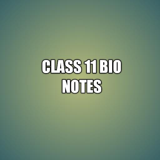 Class 11 Bio notes