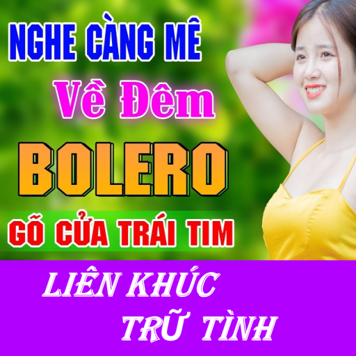 Nhạc bolero Liên khúc trữ tình