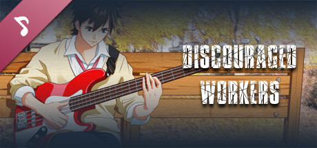 Discouraged Workers - Original Sound Track
