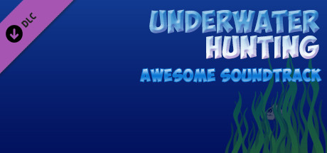 Underwater hunting Awesome Soundtrack