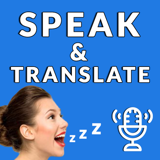 Speak and Translate - Voice Tr