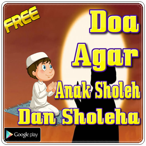 Doa Agar Anak Sholeh Dan Pinta