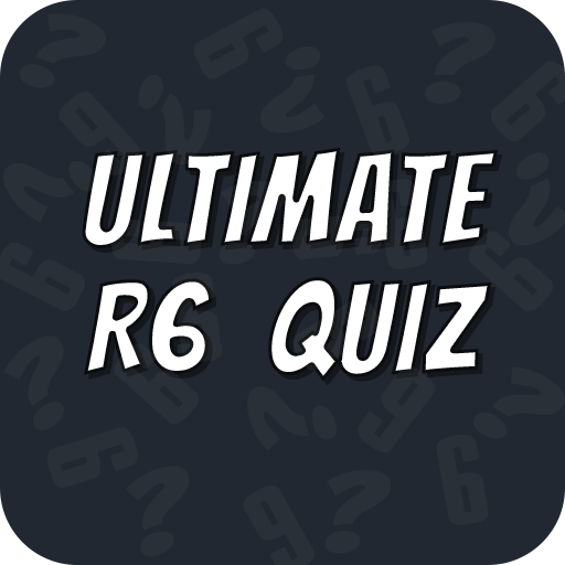 Ultimate R6 Quiz