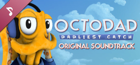 Octodad: Dadliest Catch - Soundtrack