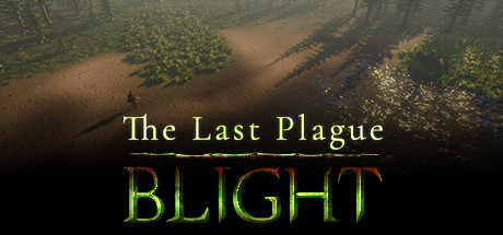 The Last Plague: Blight Playtest