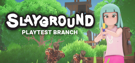 Slayground Playtest