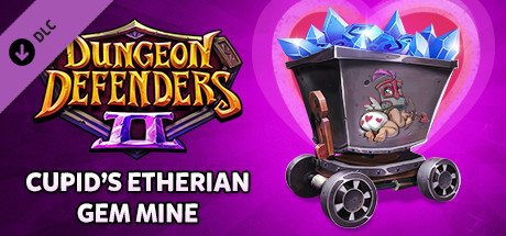 Dungeon Defenders II - Cupid's Etherian Gem Mine