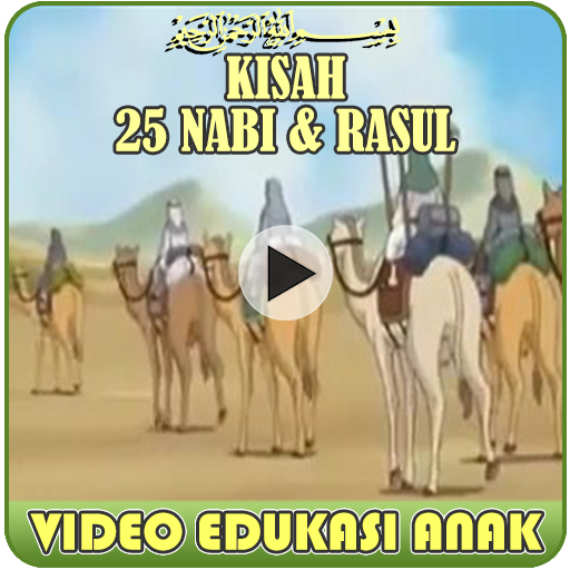 Video Kisah 25 Nabi Dan Rasul Lengkap