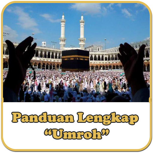 Panduan Lengkap Umroh