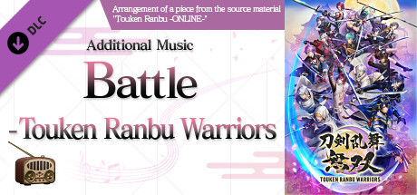 Touken Ranbu Warriors - Additional Music "Battle - Touken Ranbu Warriors"