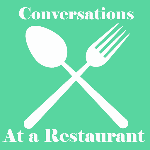 Conversation In The Restaurant